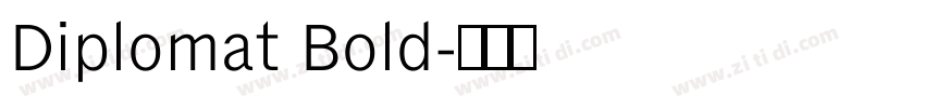 Diplomat Bold字体转换